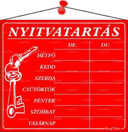 Információs tábla, 20x17,5 cm, "Nyitvatartás", piros