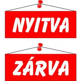 Információs tábla, 22x8,5 cm, kétoldalas, "Nyitva/Zárva", piros