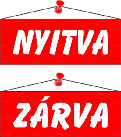 Információs tábla, 22x8,5 cm, kétoldalas, "Nyitva/Zárva", piros