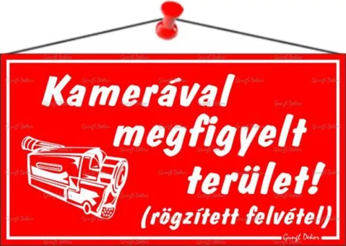 Információs tábla, 22,5x12,5 cm, "Kamerával megfigyelt terület", piros