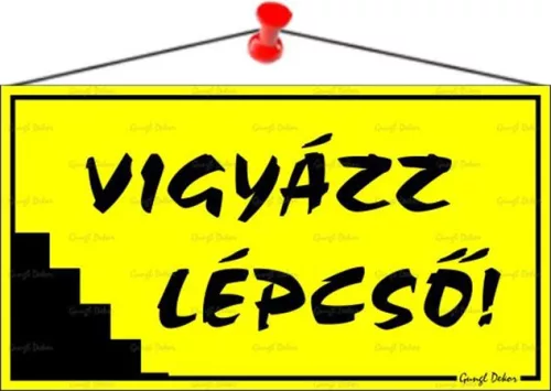 Információs tábla, 22,5x12,5 cm, "Vigyázz lépcső!", sárga