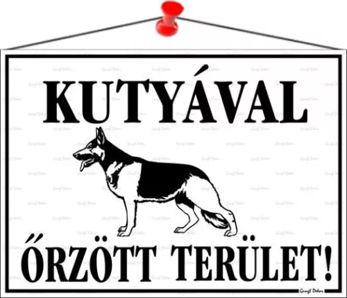 Információs tábla, 35x25 cm, "Kutyával őrzött terület!"