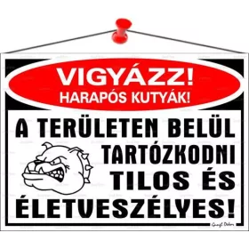 Információs tábla, 35x25 cm, "Vigyázz harapós kutyák!"