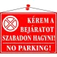 Információs tábla, 35x25 cm, "Kérem a bejáratot szabadon hagyni!", piros