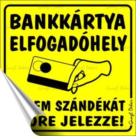 Információs matrica, 10x10 cm, "Bankkártya elfogadóhely"