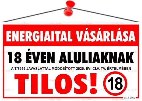 Információs tábla, 22,5x12,5 cm, "Energiaital vásárlása 18 éven aluliaknak tilos!"